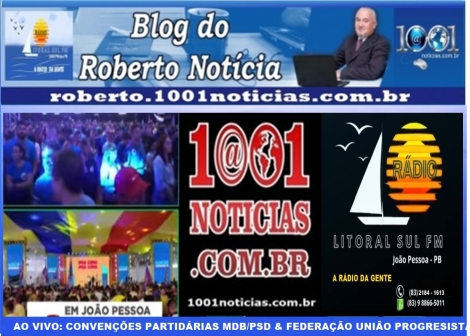  AO VIVO  -  Assista � transmiss�o das conven��es do MDB e do Progressistas das elei��es de 2026 na Para�ba